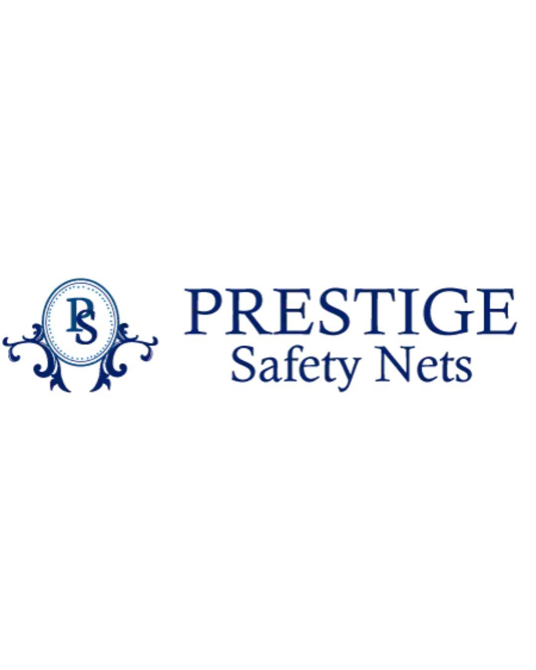Prestige Safetynets