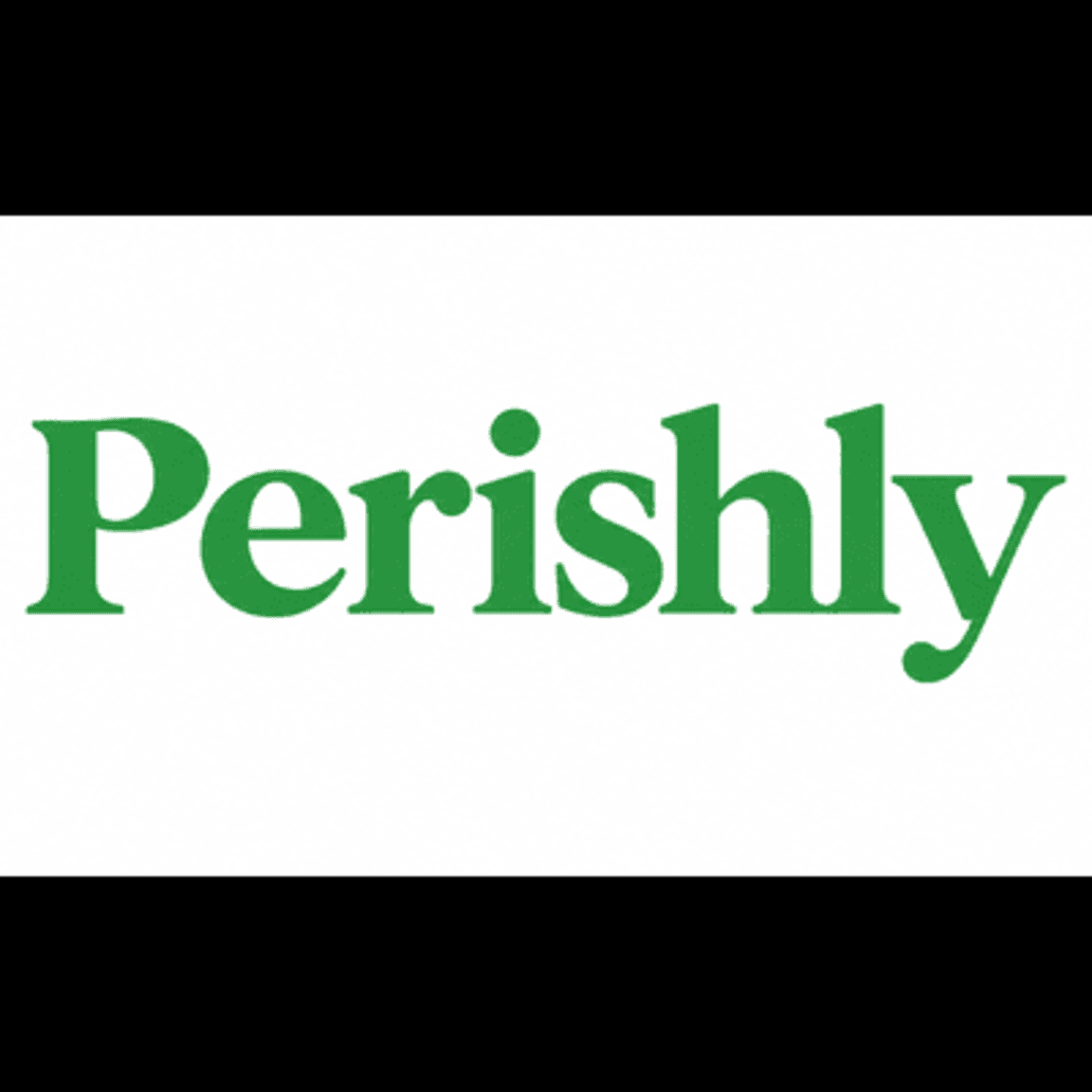 Perishly Perishly